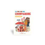 Le fan club des champignons